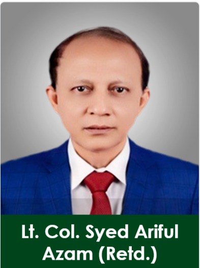 Lt. Col. Syed Ariful Azam (Retd.)
